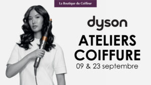 Ateliers coiffure de Dyson