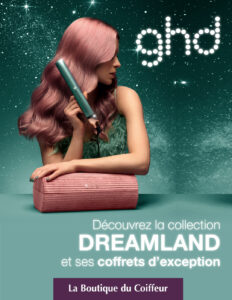 Collection Dreamland la Boutique du Coiffeur 