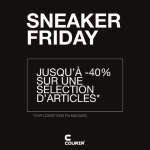 Sneakers Friday chez Courir, centre commercial Quartier Libre